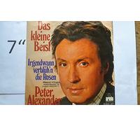 Peter Alexander - Das kleine Beisl/Irgendwann verblühn die Rosen (1976)(7" Vinyl Single)(Ariola 16840)