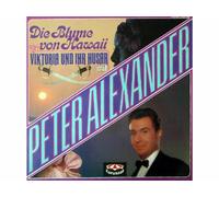 Peter Alexander - Die Blume von Hawaii / Victoria und Ihr Husar