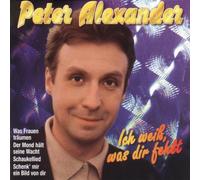 Peter Alexander - Ich Weiss Was Dir Fehlt