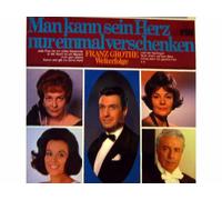 Peter Alexander, Ilse Werner, Ingeborg Hallstein, Renate Holm, Johannes Heesters - Man kann sein Herz nur einmal verschenken - Franz Grothe Welterfolge