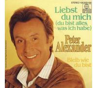Peter Alexander - Liebst Du Mich (Du Bist Alles, Was Ich Habe) - Ariola - 105 503, Ariola - 104 503-100