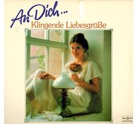 Peter Alexander,Orchester Arno Flor,Ilse Werner,Johannes Heesters,Katja Ebstein,Willy Hagara,Lena Valaitis - An Dich..... klingende Liebesgrüße (12" Vinyl Doppel LP)(S&R International 314682)