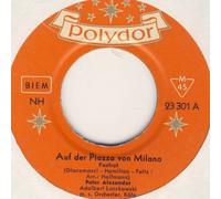 Peter Alexander , Peter Hinnen - Peter Alexander , Peter Hinnen - Auf Der Piazza Von Milano - Polydor - 23 301