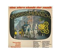 Peter Alexander, Roy Black, Heidi Brühl, Ray Conniff, Juliette Grèco, Udo Jürgens u.a. - Eine Stern Stunde der Musik - Vergissmeinnicht [Vinyl LP] Stereo 88201 Y