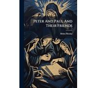 Peter And Paul And Their Friends
