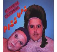 Peter and the Test Tube Babies - Pissups