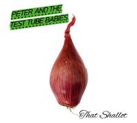 Peter and the Test Tube Babies – That Shallot – CD – Importación USA