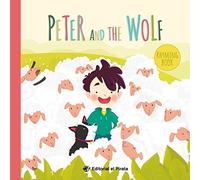Peter and the Wolf: Classic Folk Tales: Children's book for kids 2-5 Years: With rhyming text: 1 (Rhyming Fairy Tales) - The Boy Who Cried Wolf (SIN COLECCION)