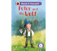 Peter and the Wolf – Léelo tú mismo – Nivel 4 Lector fluido