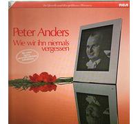 Peter Anders - Peter Anders - Wie Wir Ihn Niermals Vergessen - RCA - VL 30319
