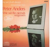 Peter Anders. Wie Wir Ihn Niemals Vergessen. (1987-08-02)
