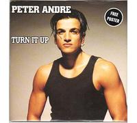 PETER ANDRE - TURN IT UP 7 INCH (7" VINYL 45) UK MUSHROOM 1995