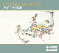 Peter Baumgärtner Trio - My choice / Peter Baumgärtner Trio