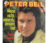 Peter Beil - Weine Nicht, Wenn Du Einsam Bist