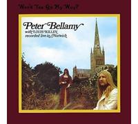 Peter Bellamy With Louis Killen - Won't You Go My Way