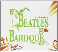 Peter Breiners Beatles Go Baroque (Breiner) (CD) Album (Importación USA)
