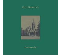 Peter Broderick - Grunewald