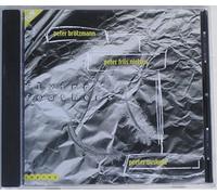 Peter Brotzmann - Flying Feathers