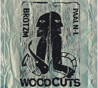 Peter Brotzmann - Woodcuts