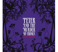 Peter Bruntnell - Peter & the Murder of Crows