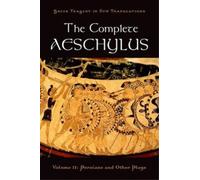 Peter Burian The Complete Aeschylus (Tapa blanda)