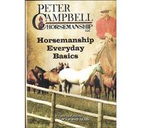 Peter Campbell Horsemanship: Everyday Basics
