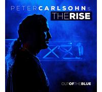 Peter Carlsohns The Rise - Out Of The Blue
