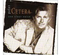 Peter Cetera - One Clear Voice