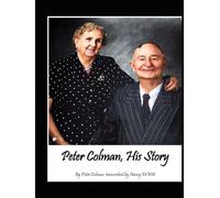 Peter Colman, His Story