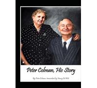 Peter Colman, His Story