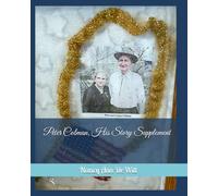 Peter Colman, His Story Supplement