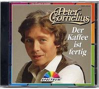 Peter Cornelius - Der Kaffee ist fertig