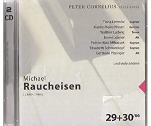 Peter Cornelius - Michael Raucheisen Edition - Vol. 29/30