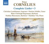 Peter Cornelius Peter Cornelius: Complete Lieder - Volume (CD) (Importación USA)