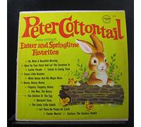 Peter Cottontail, and Other Easter and Springtime Favorites