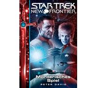 Peter David Star Trek - New Frontier 17: Mörderisches Spiel (Tapa blanda)