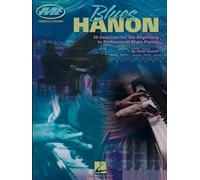 Peter deneff : blues hanon - piano: 50 Exercises for the Beginning to Professional Blues Pianist (Private Lessons / Musicians Institute)