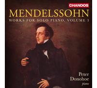Felix Mendelssohn – Obras para piano solo, Vol. 3 – NAXOS