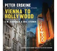 Erskine, Peter & the Jam Music Lab All-Stars - Vienna to Hollywood: Impressions of E.W. Korngold