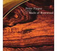 Peter FINGER - Made Of Rosewood