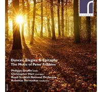 Peter Fribbins : Dances, Elegies et Epitaphs. Graffin, Hart, Servenikas.