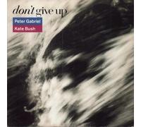 Peter Gabriel, Kate Bush - PETER GABRIEL / KATE BUSH - DONT GIVE UP - [7"]