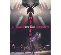 Peter Gabriel - Still Growing Up - Live & Unwrapped [DVD]