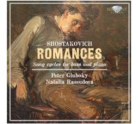Peter Gluboky (bass); Natalia Rassudova (piano) - SHOSTAKOVITCH: Romances - Song Cycles for Bass and Piano