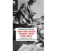 Peter Graf Ulri Von den Nazis trennt mich eine Welt: Tagebücher aus (Tapa dura)