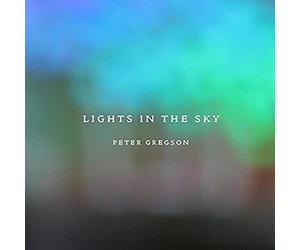 Peter Gregson - Lights in the Sky