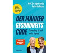 Peter Gro&szlig Der Männer-Gesundheitscode - Lebenslang fit und vo (Tapa blanda)
