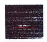 Peter HAMMILL - Consequences