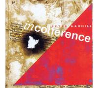 Peter HAMMILL - Incoherence