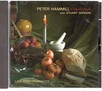 Peter HAMMILL & Stuart GORDON - Veracious - Live Performances